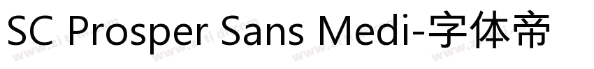 SC Prosper Sans Medi字体转换